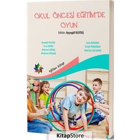 OKUL ÖNCESI EĞITIMDE OYUN - GENEL