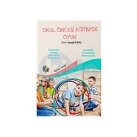 OKUL ÖNCESI EĞITIMDE OYUN - GENEL