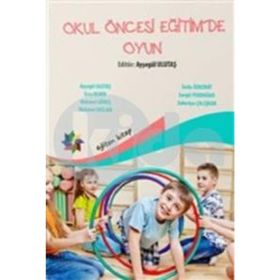 OKUL ÖNCESI EĞITIMDE OYUN - GENEL