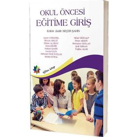 OKUL ÖNCESİ EĞİTİME GİRİŞ - GELENGÜL HAKTANIR