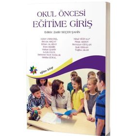 OKUL ÖNCESI EĞITIME GIRIŞ - HANDAN ASUDE BAŞAL