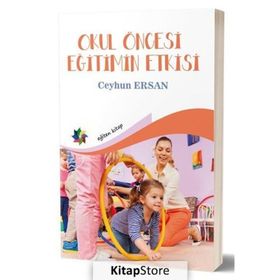 Okul Öncesi Eğitimin Etkisi - Ceyhun Ersan