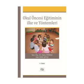 OKUL ÖNCESI EĞITIMININ İLKE VE YÖNTEMLERI - GENEL