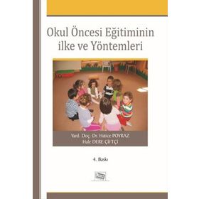 OKUL ÖNCESI EĞITIMININ İLKE VE YÖNTEMLERI - GENEL