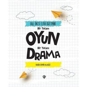 Okul Öncesi Elifba Öğretiminde Bir Tutam Oyun Bir Tutam Drama - Diyanet Vakfı Yayınları