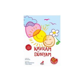 OKUL ÖNCESI ETKINLIK - KAVRAM DÜNYAM (5 - 6 YAŞ) - ELIF KONAR