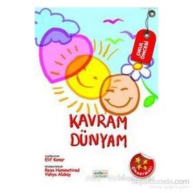 OKUL ÖNCESI ETKINLIK - KAVRAM DÜNYAM (5 - 6 YAŞ) - ELIF KONAR