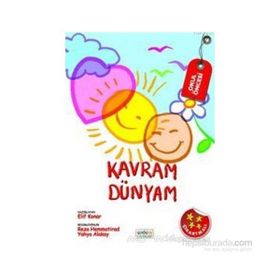 OKUL ÖNCESI ETKINLIK - KAVRAM DÜNYAM (5 - 6 YAŞ) - ELIF KONAR