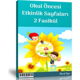 Okul Öncesi Etkinlik Sayfaları 2 Fasikül