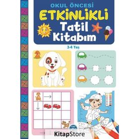 Okul Öncesi Etkinlikli Tatil Kitabım - 3-4 Yaş - Kolektif