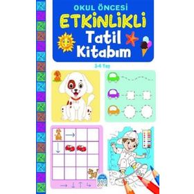 Okul Öncesi Etkinlikli Tatil Kitabım - 3-4 Yaş - Kolektif