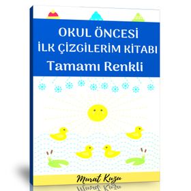 Okul Öncesi İlk Çizgilerim Kitabı Enine Boyuna Eğitim