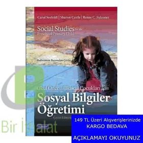 Okul Öncesi İlkokul Çocukları İçin Sosyal Bilgiler Öğretimi - Sharon Castle Carol Seefeldt Pearson Renee C. Falconer