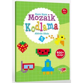 Okul Öncesi Kare Kare Mozaik Kodlama 1. Seviye-Dikkat Atölyesi Yayınları