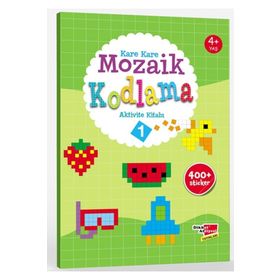 Okul Öncesi Kare Kare Mozaik Kodlama 1. Seviye-Dikkat Atölyesi Yayınları