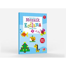 Okul Öncesi Kare Kare Mozaik Kodlama 2. Seviye-Dikkat Atölyesi Yayınları