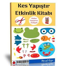Okul Öncesi Kes Yapıştır Etkinlik Kitabı Makas ve Yapıştırıcı İlaveli Enine Boyuna Eğitim