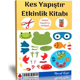 Okul Öncesi Kes Yapıştır Etkinlik Kitabı Makas ve Yapıştırıcı İlaveli Enine Boyuna Eğitim