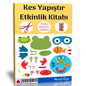 Okul Öncesi Kes Yapıştır Etkinlik Kitabı Makas ve Yapıştırıcı İlaveli Enine Boyuna Eğitim