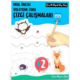 Okul Öncesi Kolaydan Zora Çizgi Enine Boyuna Eğitim