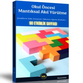 Okul Öncesi Mantıksal Akıl Yürütme Enine Boyuna Eğitim