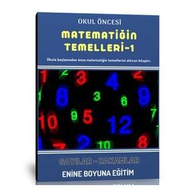Okul Öncesi Matematiğin Temelleri Sayılar ve Rakamlar Kitabı