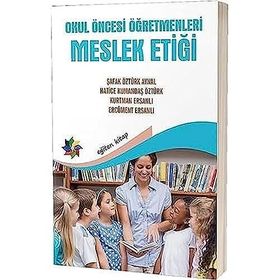 Okul Öncesi Öğretmenleri Meslek Etiği - Eğiten Kolektif