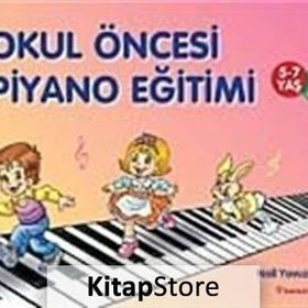 OKUL ÖNCESİ PIYANO EĞİTİMİ - NAIL YAVUZOĞLU