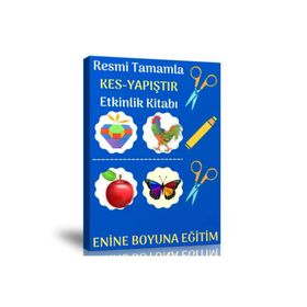 Okul Öncesi Resmi Tamamla Kes Yapıştır Kitabı