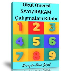 Okul Öncesi Sayı-Rakam Çalışmaları Kitabı