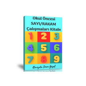 Okul Öncesi Sayı-Rakam Çalışmaları Kitabı