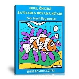 Okul Öncesi Sayılarla Boyama Kitabı