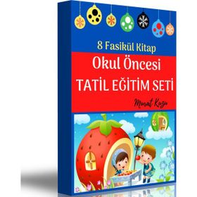 Okul Öncesi Tatil Eğitim Seti