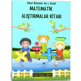 Okul Öncesi ve 1. Sınıf Matematik Alıştırmalar Kitabı 2 Fasikül Enine Boyuna Eğitim