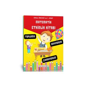 Okul Öncesi ve 1. Sınıf Matematik Etkinlik Kitabı Enine Boyuna Eğitim
