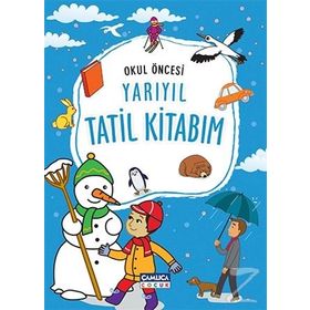 Okul Öncesi Yarıyıl Tatil Kitabım - Heyet-Kurul-Komisyon