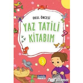 Okul Öncesi Yaz Tatili Kitabım - kollektif