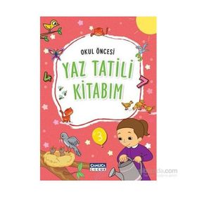 Okul Öncesi Yaz Tatili Kitabım - kollektif