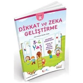 Okul Öncesi Zeka ve Dikkat Geliştirme Oyunları - 3-4 Yaş - Mürşide Uysal