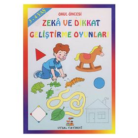 Okul Öncesi Zeka ve Dikkat Geliştirme Oyunları - 3-4 Yaş - Mürşide Uysal