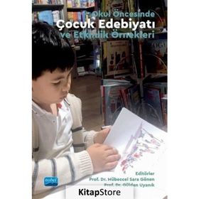 Okul Öncesinde Çocuk Edebiyatı ve Etkinlik Örnekleri Nobel Yayınevi