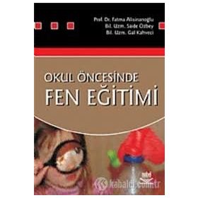 OKUL ÖNCESİNDE FEN EĞİTİMİ - KOLEKTIF