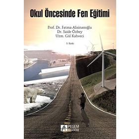 OKUL ÖNCESİNDE FEN EĞİTİMİ - KOLEKTIF