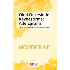 Okul Öncesinde Kaynaştırma Aile Eğitimi - Hatice Bayraklı Bülbin Sucuoğlu