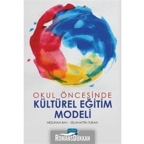 Okul Öncesinde Kültürel Eğitim Modeli - Neslihan Bay
