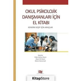 Okul Psikolojik Danışmanları İçin El Kitabı - Dean W. Owen Fidan Korkut Owen Özlem Karaırmak
