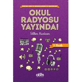 Okul Radyosu Yayında - Ülker Kurtcan