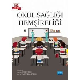 Okul Sağlığı Hemşireliği - Nobel Akademik Yayıncılık