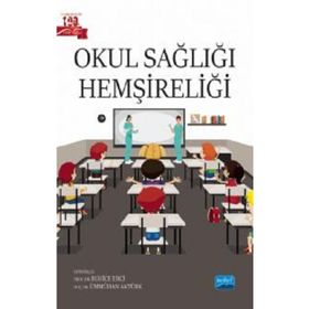Okul Sağlığı Hemşireliği - Nobel Akademik Yayıncılık
