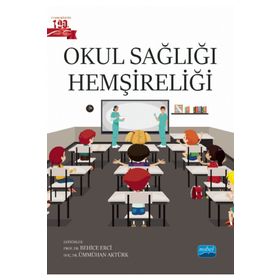 Okul Sağlığı Hemşireliği - Nobel Akademik Yayıncılık